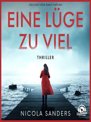 cover image of Eine Lüge zu viel (Ungekürzt)